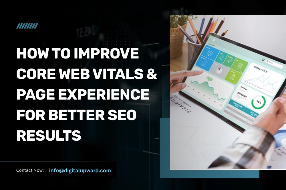 How to Improve Core Web Vitals & Page Experience for Better SEO Results
